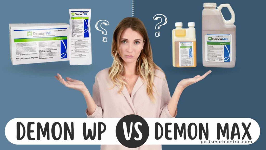 Demon Max Insecticide vs Demon WP Insecticide